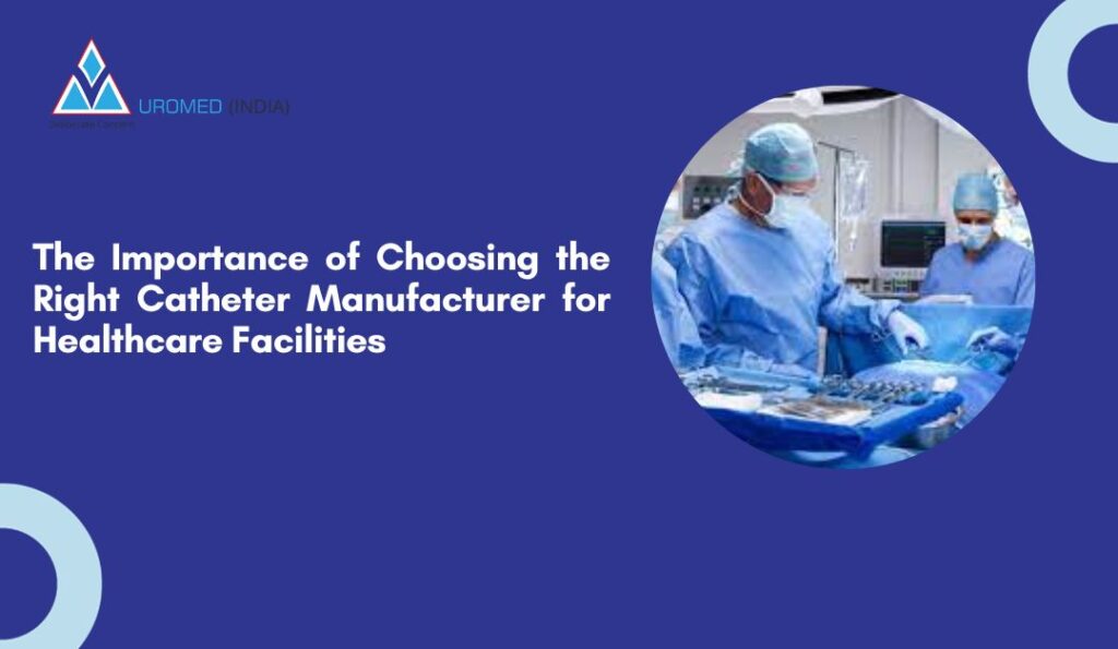 Catheter manufacturers